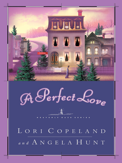 Title details for A Perfect Love by Lori Copeland - Wait list